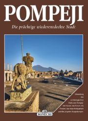 POMPEI, la splendida città ritrovata