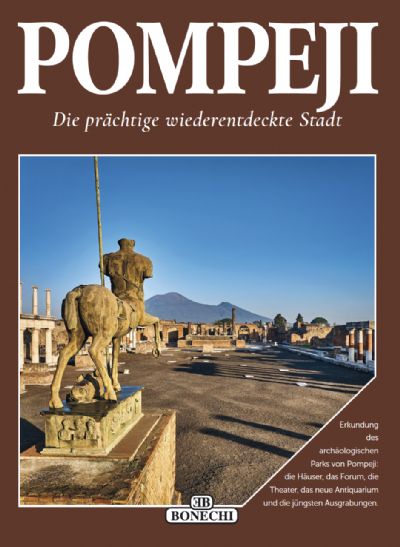POMPEI, la splendida città ritrovata